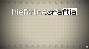 Herunterladen NieR:Minecraftia zum Minecraft 1.13.2